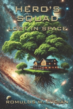 Paperback Hero's Squad: Lost in Space: Book Three Book