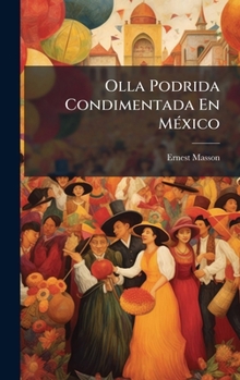 Hardcover Olla Podrida Condimentada En MÃ(c)xico [Spanish] Book