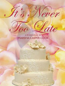 Paperback It's Never Too Late Book