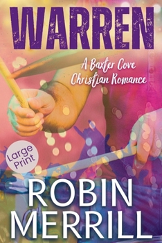 Warren (Baxter Cove Christian Romance (Large Print))