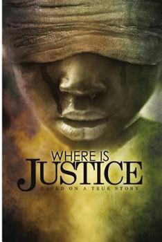 Paperback Where is Justice Book
