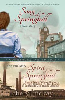 Paperback Commemorative Edition: Song of Springhill & Spirit of Springhill Book
