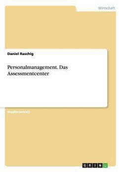 Paperback Personalmanagement. Das Assessmentcenter [German] Book