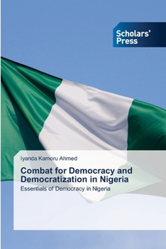 Paperback Combat for Democracy and Democratization in Nigeria Book