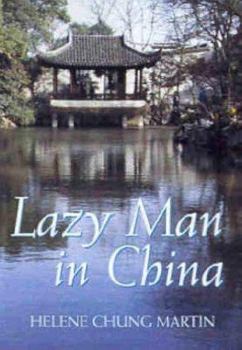 Paperback Lazy Man In China Book