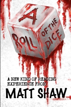Paperback A Roll of the Dice: A New kind of Reading Experience Book