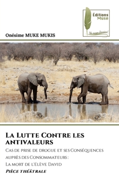 Paperback La Lutte Contre les antivaleurs [French] Book