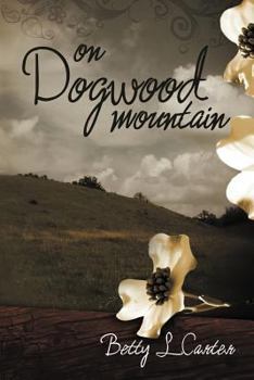 Paperback On Dogwood Mountain Book