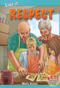 Hardcover Live It: Respect Book