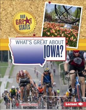 Library Binding What's Great about Iowa? Book