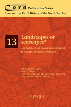 Paperback Landscapes or Seascapes?: The History of the Coastal Environment in the North Sea Area Reconsidered Book