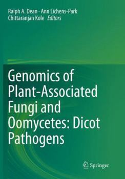 Paperback Genomics of Plant-Associated Fungi and Oomycetes: Dicot Pathogens Book