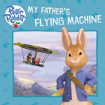 Paperback My Father's Flying Machine Book