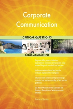 Paperback Corporate Communication Critical Questions Skills Assessment Book