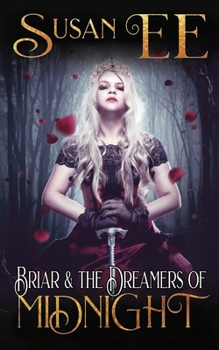 Paperback Briar & the Dreamers of Midnight Book