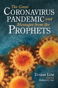 Hardcover The Great Coronavirus Pandemic and Messages from the Prophets Book