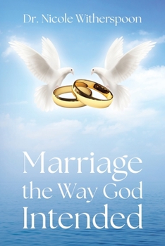 Paperback Marriage the Way God Intended Book