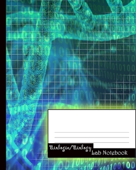 Biologie/Biology: Lab Notebook / Notizbuch für Studenten / Biologie-Notizbuch (Vol.9) (German Edition)