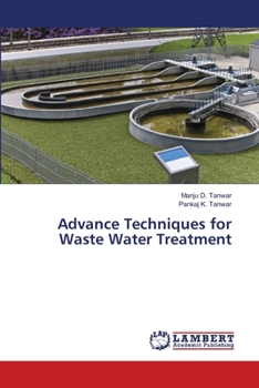 Paperback Advance Techniques for Waste Water Treatment Book