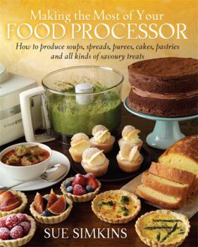 Paperback Making the Most of Your Food Processor Book