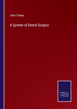 Paperback A System of Dental Surgery Book