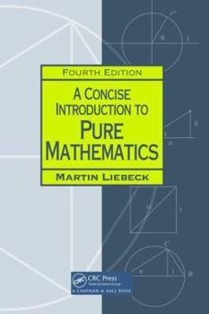Hardcover A Concise Introduction to Pure Mathematics Book