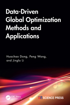 Hardcover Data-Driven Global Optimization Methods and Applications Book