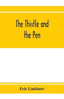 Paperback The thistle and the pen; an anthology of modern Scottish writers Book