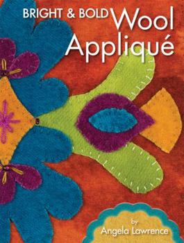 Paperback Bright & Bold Wool Applique Book