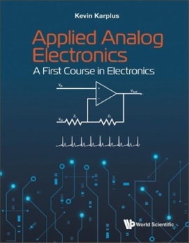 Paperback Applied Analog Electronics: A First Course in Electronics Book