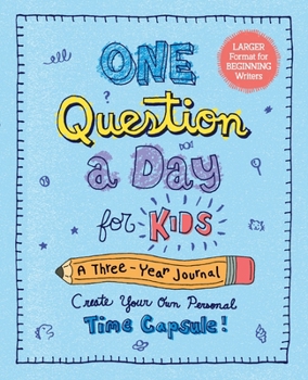 Hardcover One Question a Day for Kids (Large Format): A 3-Year Journal: Create Your Own Personal Time Capsule Book