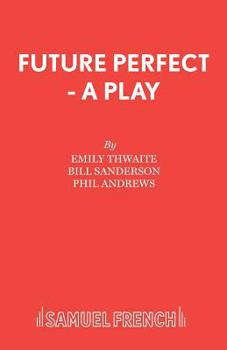 Paperback Future Perfect - A Play Book