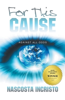 Paperback For This Cause: Against All Odds Book