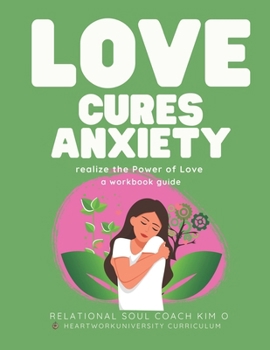 Paperback Love Cures Anxiety Book