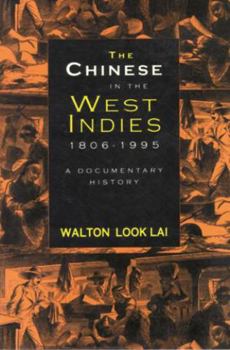 Paperback The Chinese in the West Indies, 1806-1995: A Documentary History Book