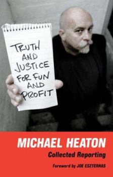 Hardcover Truth and Justice for Fun and Profit Book