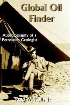 Hardcover Global Oil Finder: Autobiography of a Petroleum Geologist Book