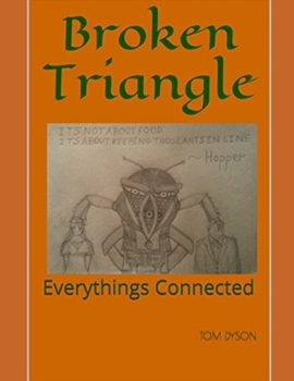 Paperback Broken Triangle: Everythings Connected Book
