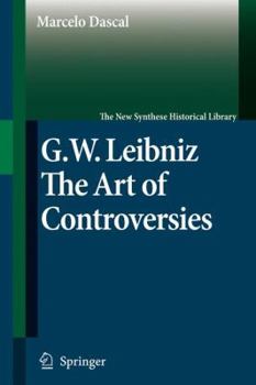 Paperback Gottfried Wilhelm Leibniz: The Art of Controversies Book