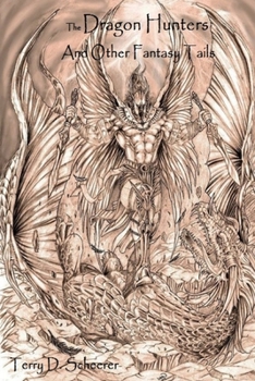 Paperback The Dragon Hunters And Other Fantasy Tails Book