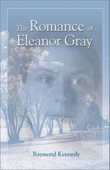 Hardcover The Romance of Eleanor Gray Book