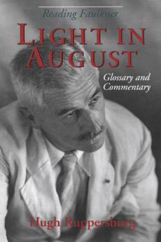 Reading Faulkner: Light in August : Glossary and Commentary (Reading Faulkner) - Book  of the Reading Faulkner Series