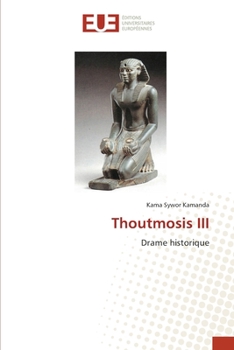 Paperback Thoutmosis III [French] Book