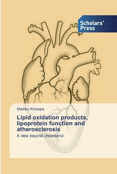 Paperback Lipid oxidation products, lipoprotein function and atherosclerosis Book
