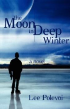 Hardcover The Moon in Deep Winter Book