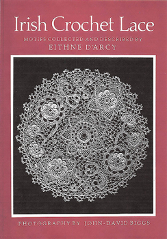 Paperback Irish Crochet Lace: Motifs from County Monoghan Book