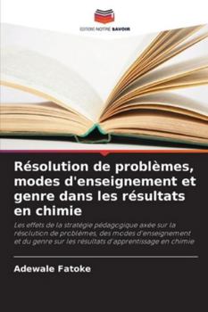 Paperback Résolution de problèmes, modes d'enseignement et genre dans les résultats en chimie [French] Book