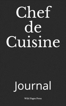 Paperback Chef de Cuisine: Journal Book