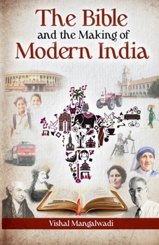 Paperback The Bible and the Making of Modern India Book