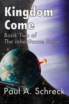 Paperback Kingdom Come: Book Two of The Inheritance Saga Book